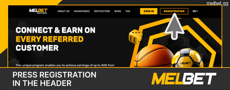 Go to the "Registration" section on the Melbet Affiliate website