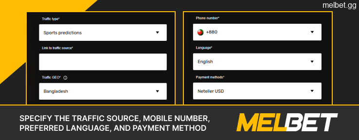 Specify the traffic source, mobile phone number, preferred language and payment method on the Melbet Affiliate website