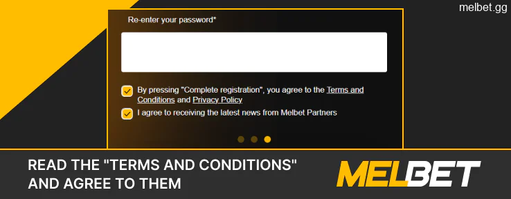 Read and agree to the "Terms and Conditions" of the Melbet Affiliate website