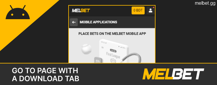 Open the Melbet page with a download tab