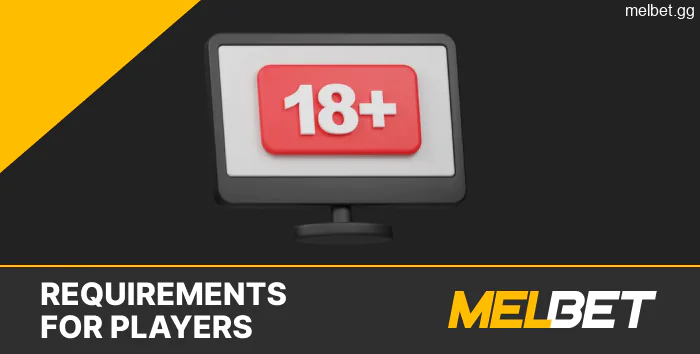 Requirements for Melbet players