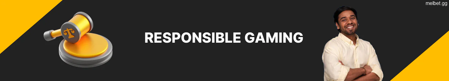 Responsible Gaming Policy at the Melbet site